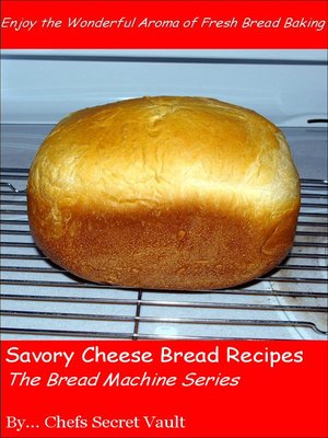 cover image of Savory Cheese Bread Recipes